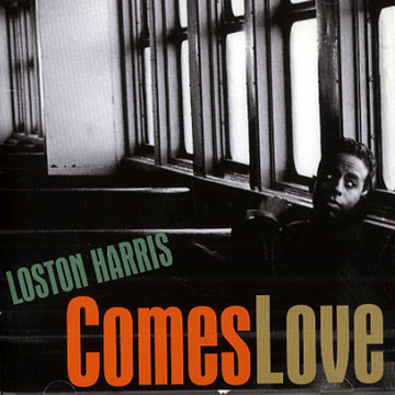 Come love,Loston Harris