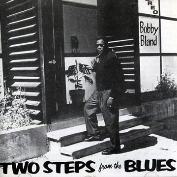Two Steps from the Blues,Bobby Bland
