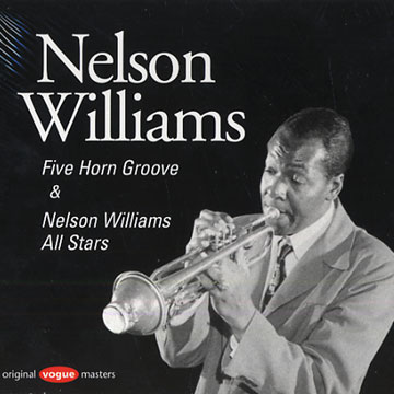 Five Horn Groove & Nelson Williams All Stars,Nelson Williams