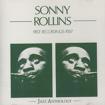 first recordings 1957,Sonny Rollins