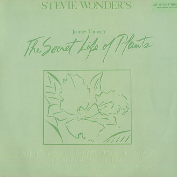 Journey Through The Secret Life of Plants,Stevie Wonder