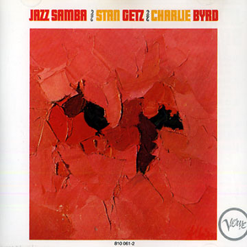 Jazz samba,Charlie Byrd , Stan Getz