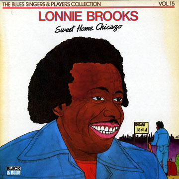 Sweet home Chicago,Lonnie Brooks