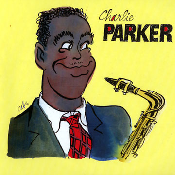 Charlie Parker une anthologie 1948 / 1953,Charlie Parker