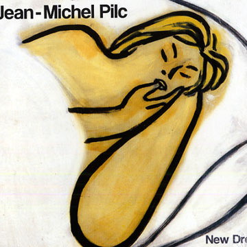 New dreams,Jean-Michel Pilc