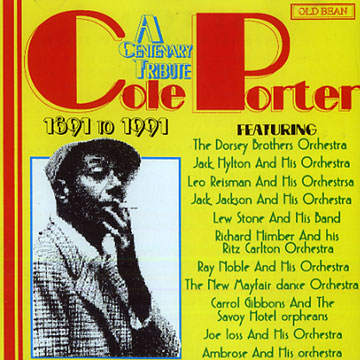 A centenary tribute 1891 to 1991,Cole Porter