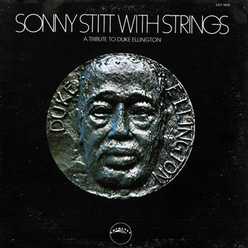Sonny Stitt with Strings - A tribute to Duke Ellington,Sonny Stitt