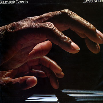Love Notes,Ramsey Lewis