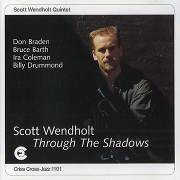 Through The Shadows,Scott Wendholdt