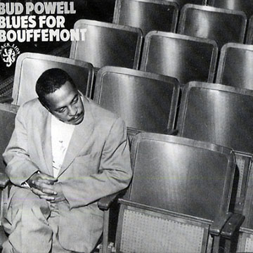 Blues for bouffemont,Bud Powell