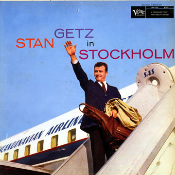 Stan Getz in Stockholm,Stan Getz