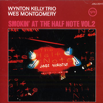 smokin' at the half note vol. 2,Wynton Kelly , Wes Montgomery