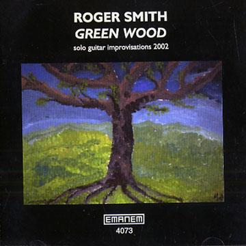 Green Wood,Roger Smith