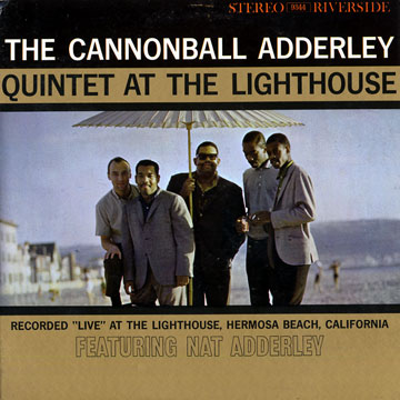 Quintet At The Lighthouse,Cannonball Adderley