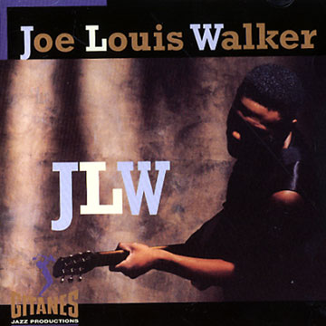 JLW,Joe Louis Walker