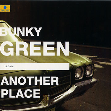 Another place,Bunky Green