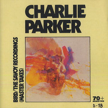 Bird/the savoy recordings (master takes),Charlie Parker