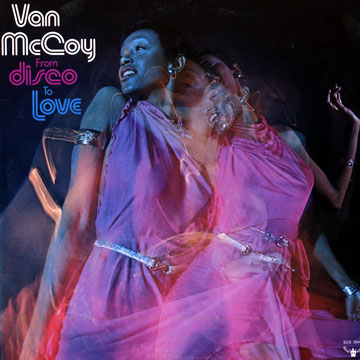 From Disco To Love,Van McCoy
