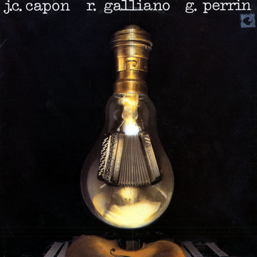 Capon-Galliano-Perrin,Jean-charles Capon , Richard Galliano , Gilles Perrin