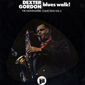 Blues walk! The montmartre collection volume 2,Dexter Gordon