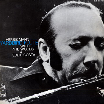 Yardbird Flute,Herbie Mann