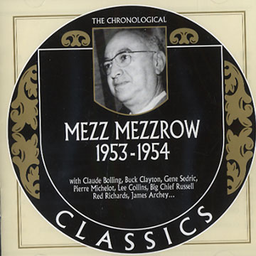 Mezz Mezzrow 1953 - 1954,Milton 'mezz' Mezzrow