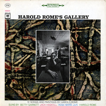 Harold Rome's Gallery,Betty Garrett , Jack Haskell , Rose Marie Jun , Harold Rome
