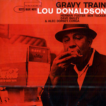 Gravy train,Lou Donaldson