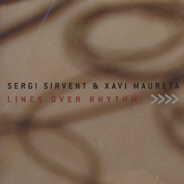 lines over rhythm,Xavi Maureta , Sergi Sirvent Escue