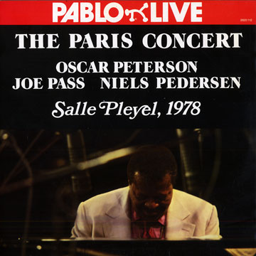 The Paris concert - Salle Pleyel, 1978,Oscar Peterson