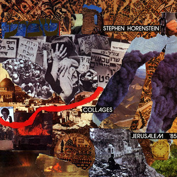 Collages - Jerusalem '85,Stephen Horenstein