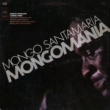 Mongomania,Mongo Santamaria