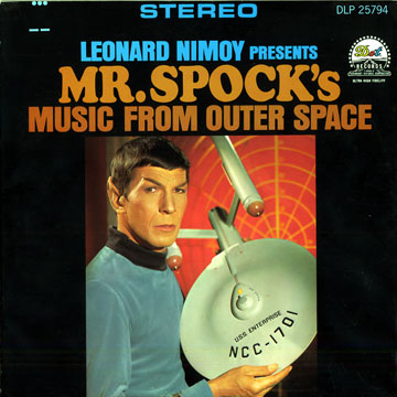 Mr. Spock's Music From Outer Space,Leonard Nimoy