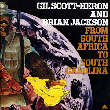 From South Africa To South Carolina,Gil Scott Heron