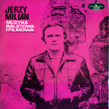 Muzyka Filmowa I Baletowa,Jerzy Milian