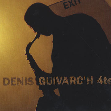 Exit,Denis Guivarc'h