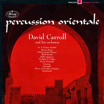Percussion Orientale,David Carroll