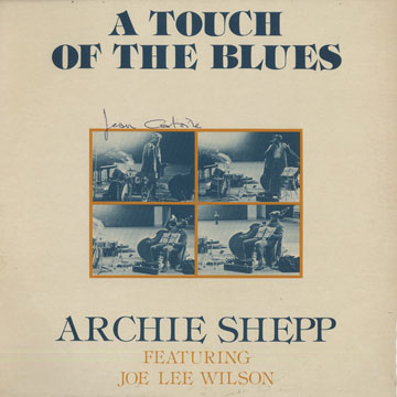 A Touch of the Blues,Archie Shepp
