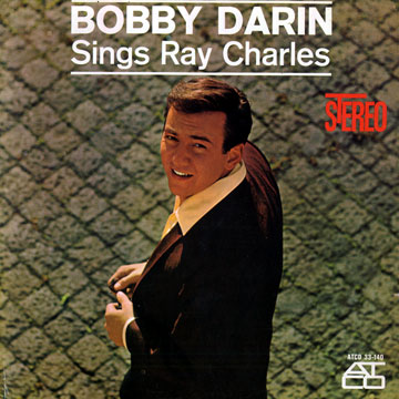 Bobby Darin Sings Ray Charles,Bobby Darin