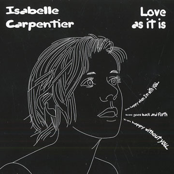 Love as it is,Isabelle Carpentier