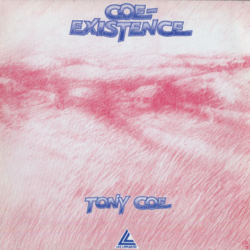 Coe-Existence,Tony Coe