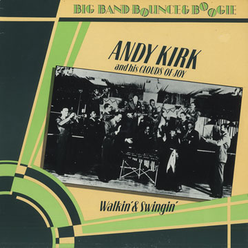 Walkin' and Swinging, Andy Kirk And His Clouds Of Joy