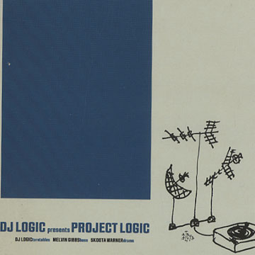 Project Logic, DJ Logic