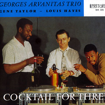 Cocktail for three,Georges Arvanitas