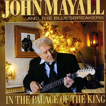 In the Palace of the king,John Mayall