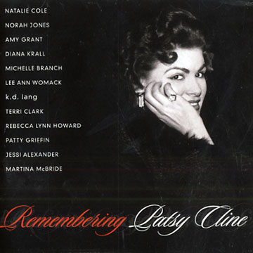 remembering Patsy Cline,Terry Clark , Natalie Cole , Norah Jones , Diana Krall