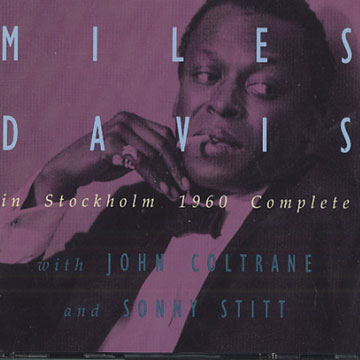 in Stockholm 1960 complete,Miles Davis