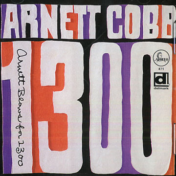 Arnett blows for 1300,Arnett Cobb
