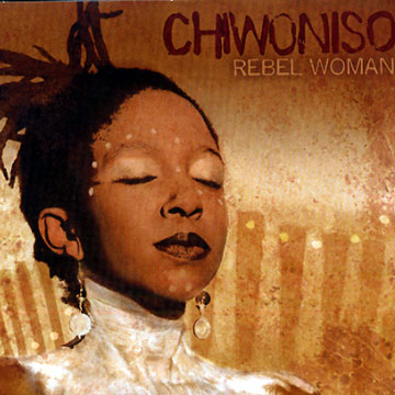 Rebel woman, Chiwoniso