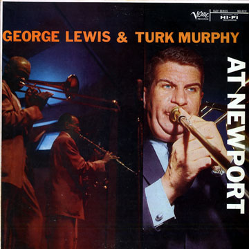 At newport,George Lewis , Turk Murphy